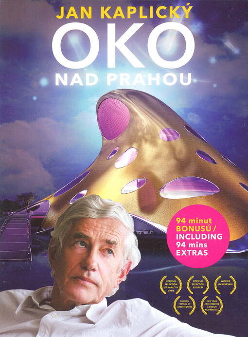 Jan Kaplický : Oko nad Prahou