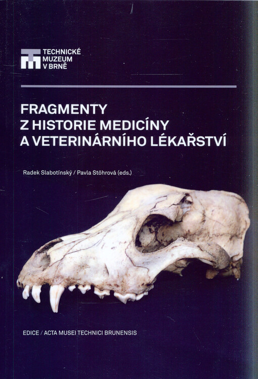 Fragmenty z historie medicíny a veterinárního lékařství