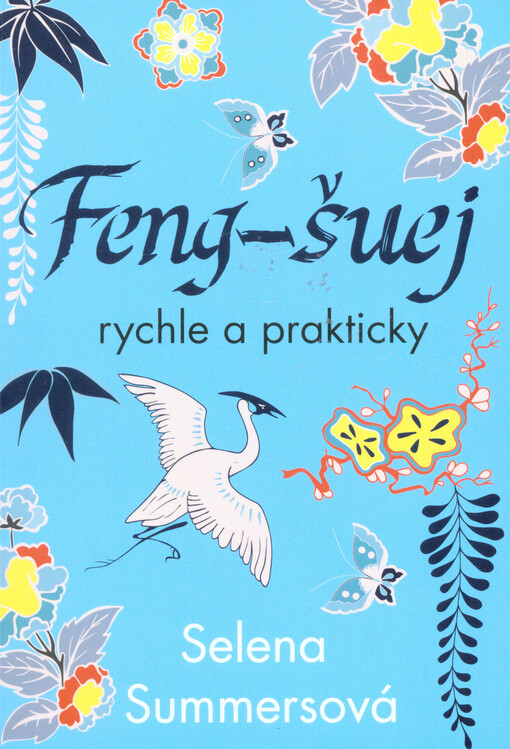 Feng-šuej rychle a prakticky