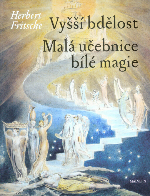 Vyšší bdělost / Malá učebnice bílé magie