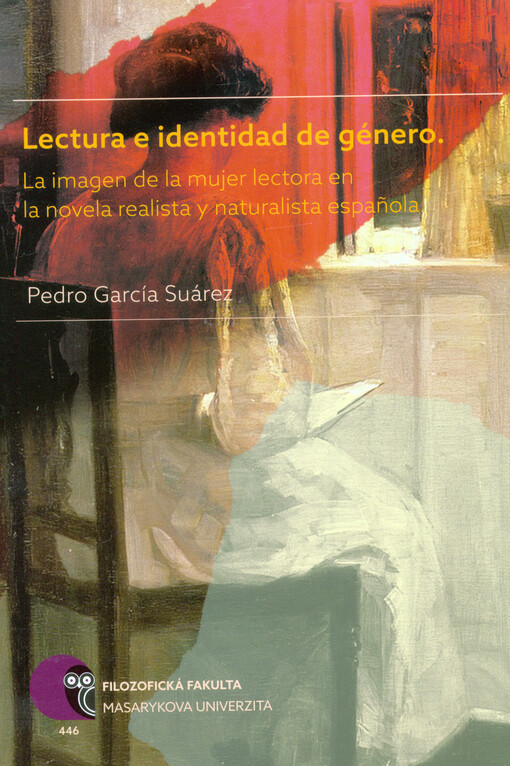 Lectura e identidad de género : la imagen de la mujer lectora en la novela realista y naturalista espanola