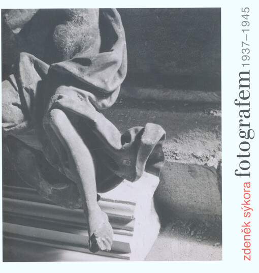Zdeněk Sýkora fotografem 1937-1945