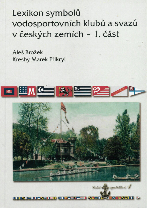 Lexikon symbolů vodosportovních klubů a svazů v českých zemích – 1. část