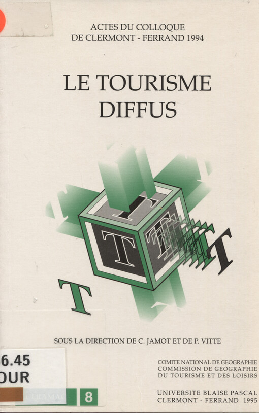 Le tourisme diffus : actes du colloque de Clermont-Ferrand 1994
