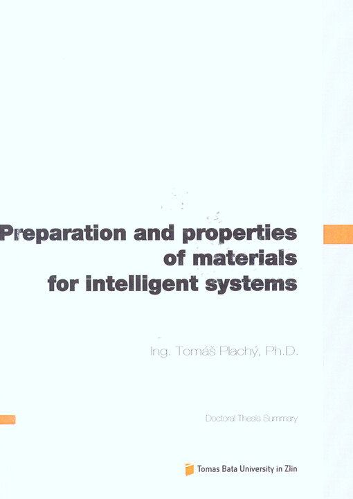 Preparation and properties of materials for intelligent systems