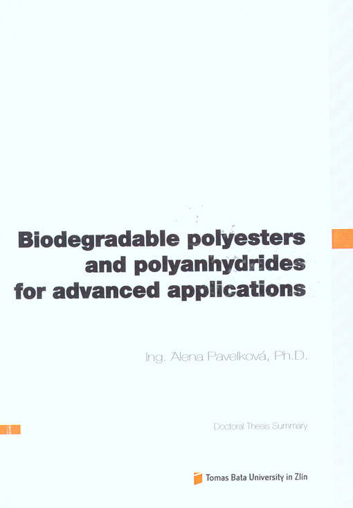 Biodegradable polyesters and polyanhydrides for advanced applications