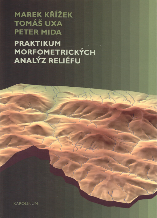Praktikum morfometrických analýz reliéfu