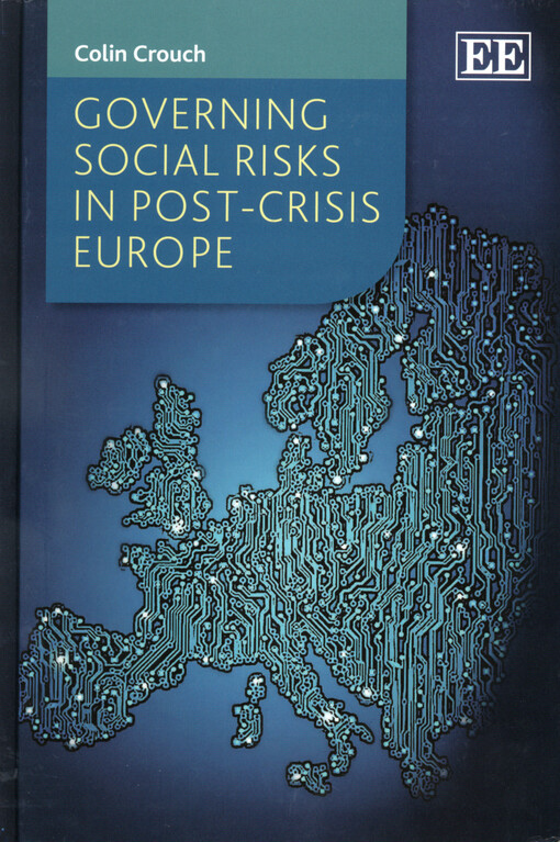 Governing social risks in post-crisis Europe