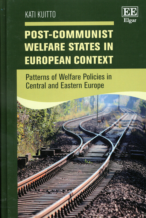Post-communist welfare states in european context : patterns of welfare policies in Central and Eastern Europe