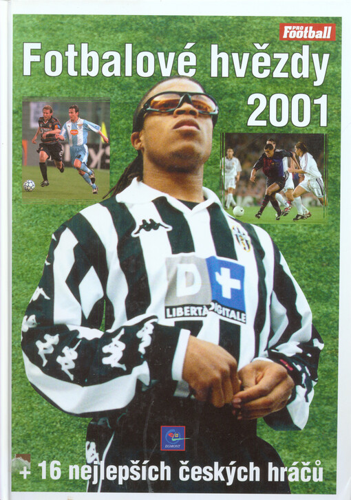 Fotbalové hvězdy 2001 + 16 nejlepších českých hráčů