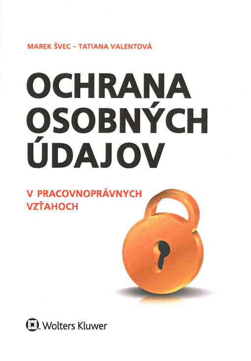 Ochrana osobných údajov v pracovnoprávnych vzťahoch