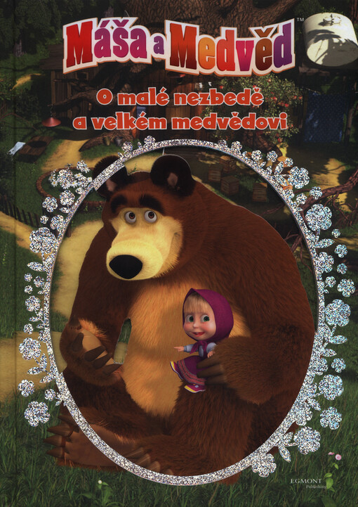 Máša a medvěd - O malé nezbedě a velkém medvědovi