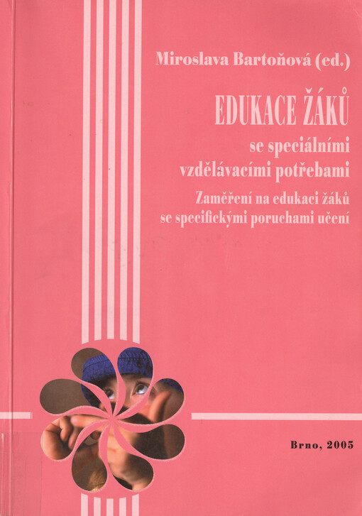 Edukace žáků se speciálními vzdělávacími potřebami : zaměření na edukaci žáků se specifickými poruchami učení