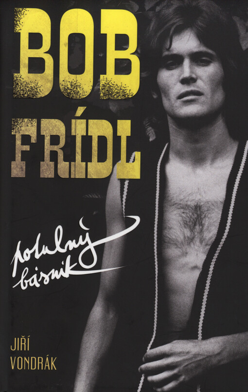 Bob Frídl - Potulný básník