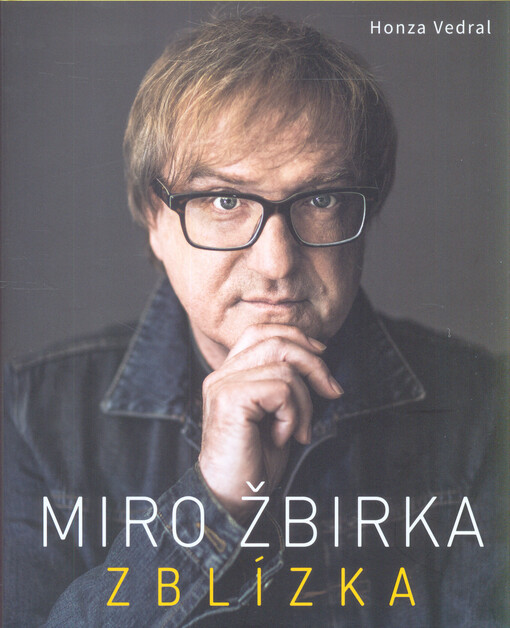 Miro Žbirka – Zblízka