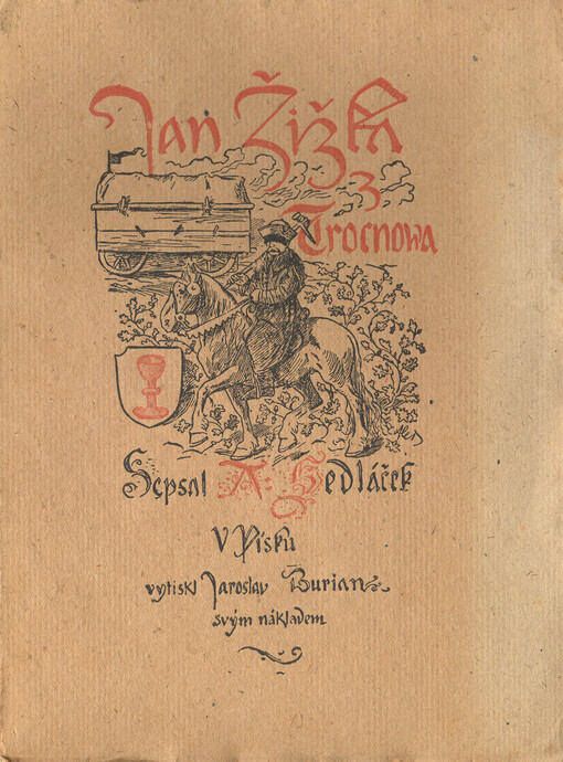 Jan Žižka z Trocnova :stručné sepsání pro náš lid