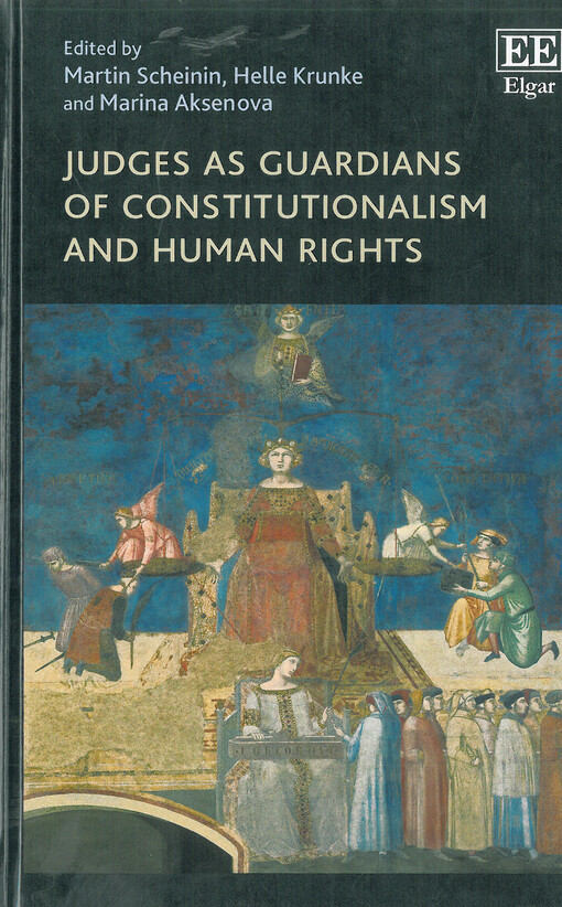 Judges as guardians of constitutionalism and human rights