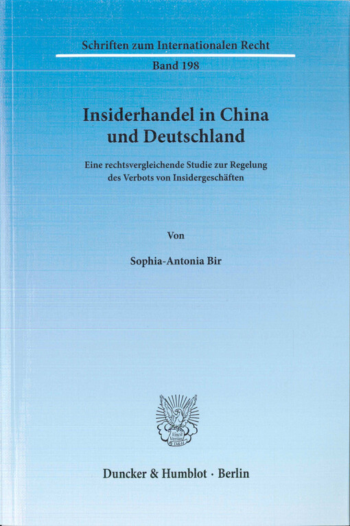 Insiderhandel in China und Deutschland : eine rechtsvergleichende Studie zur Regelung des Verbots von Insidergeschäften