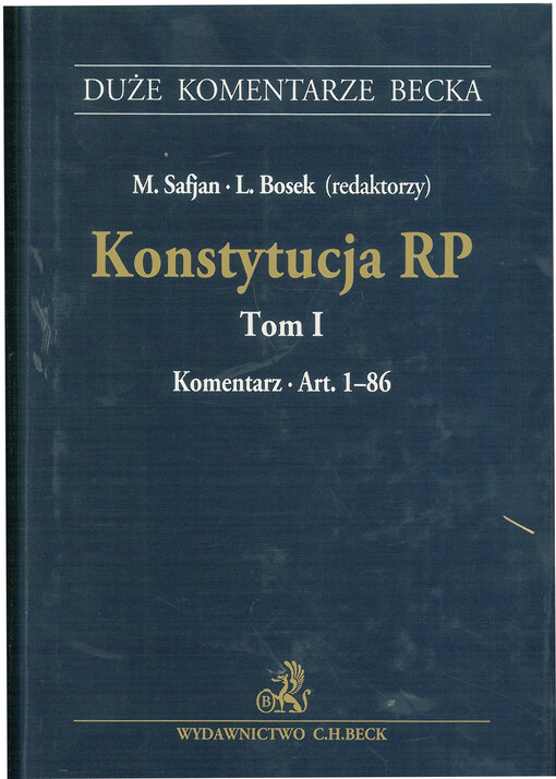 Konstytucja RP. Tom I. Komentarz do art. 1–86