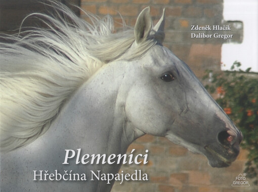 Plemeníci Hřebčína Napajedla