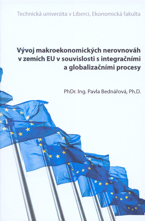 Vývoj makroekonomických nerovnováh v zemích EU v souvislosti s integračními a globalizačními procesy