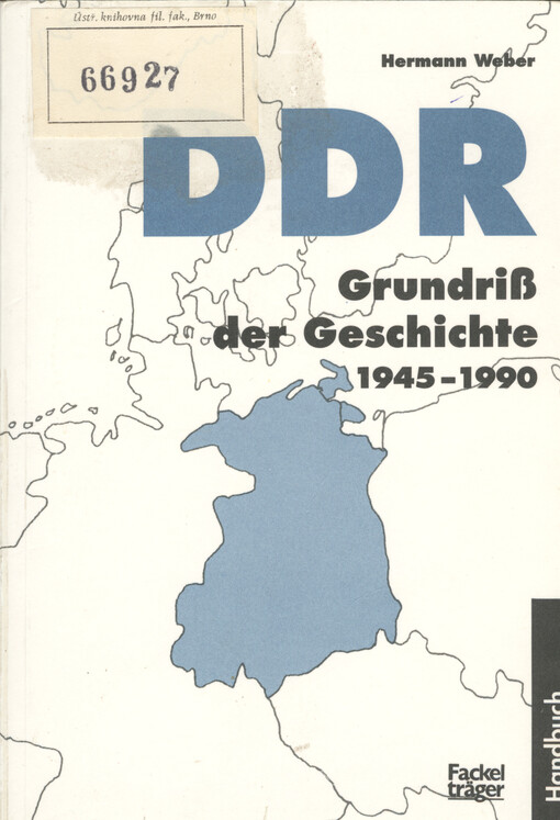 DDR :Grundriß der Geschichte 1945-1990