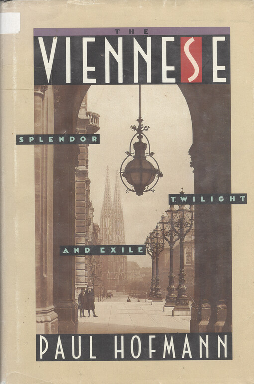 The Viennese :splendor, twilight, and exile