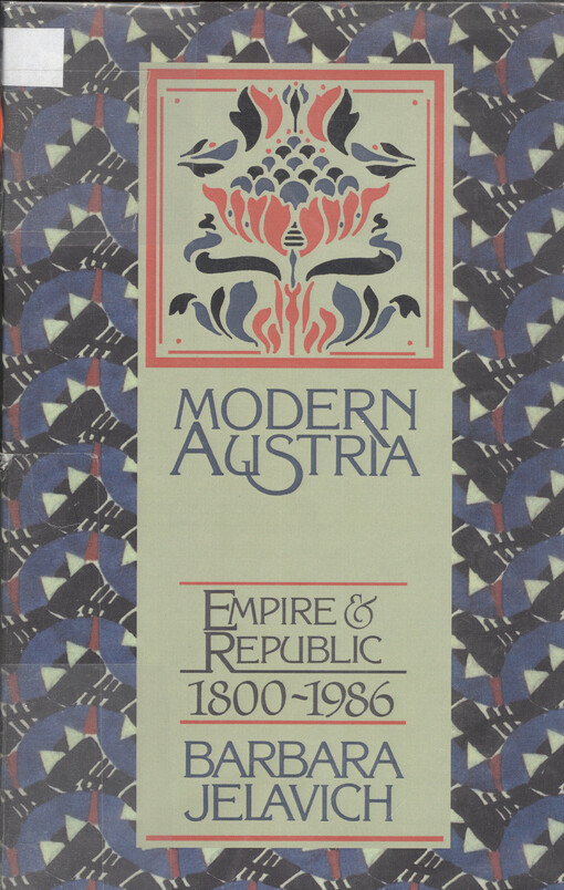 Modern Austria :empire and republic, 1815-1986