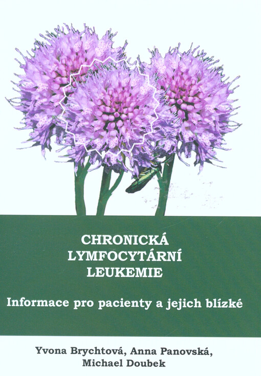 Chronická lymfocytární leukemie : informace pro pacienty a jejich blízké