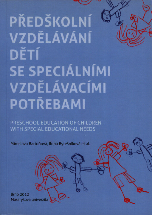 Předškolní vzdělávání dětí se speciálními vzdělávacími potřebami =Preschool education of children with special educational needs