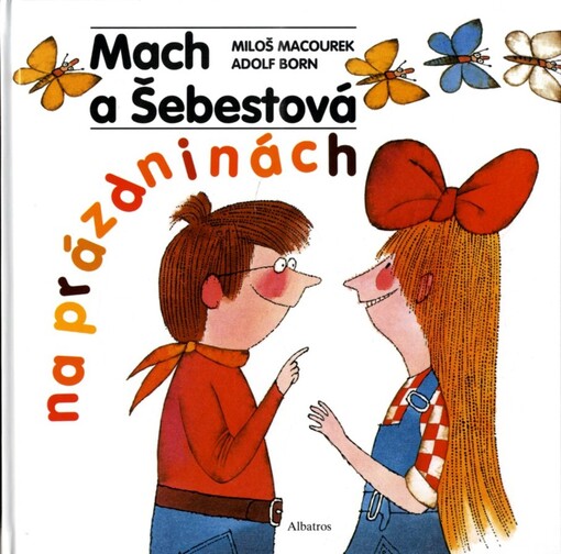 Mach a Šebestová na prázdninách