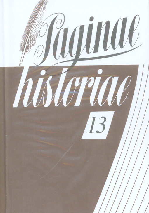 Paginae historiae : sborník Národního archivu. 13