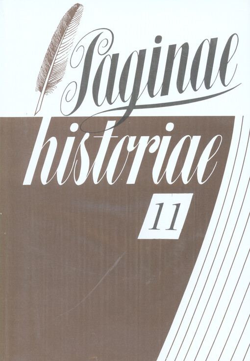 Paginae historiae : sborník Státního ústředního archivu v Praze. 11