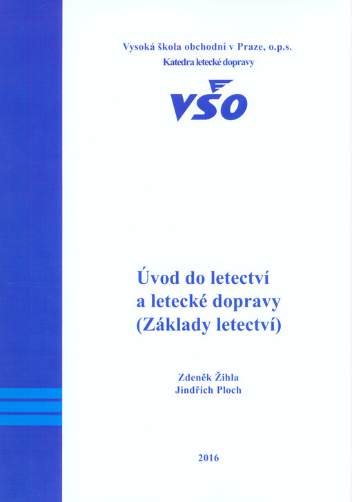 Úvod do letectví a letecké dopravy : (základy letectví)