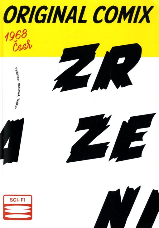 Zrazeni :sci-fi : ČSSR 1968