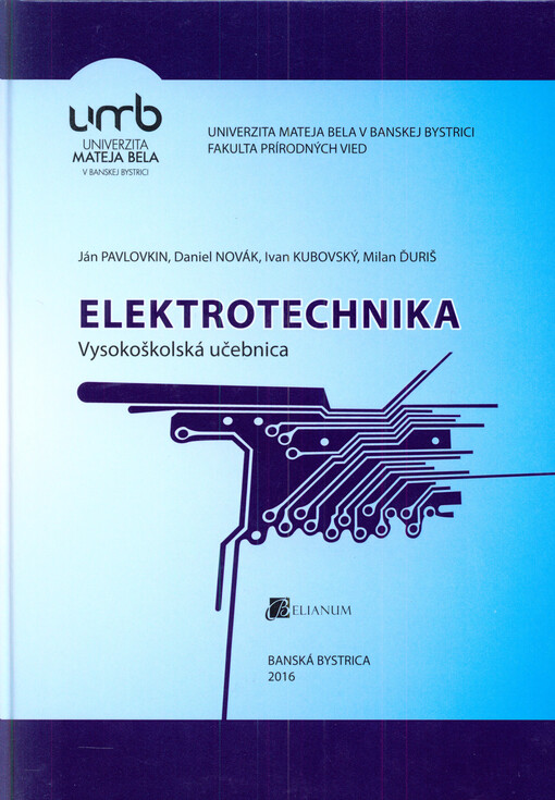 Elektrotechnika : vysokoškolská učebnica