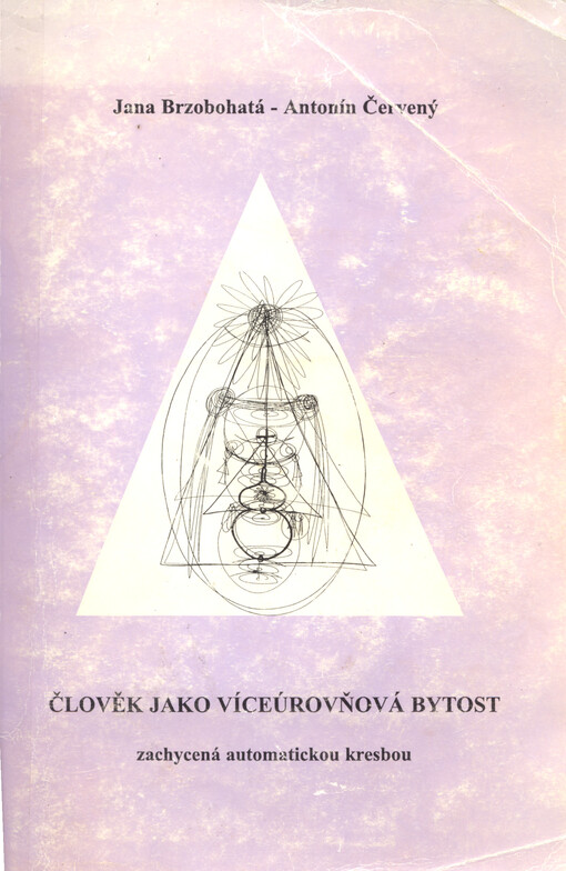 Člověk jako víceúrovňová bytost zachycená automatickou kresbou