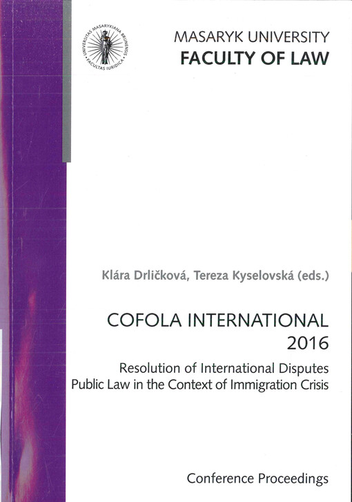 Cofola international 2016 : resolution of international disputes, public law in the contextof immigration crisis : (conference proceedings)