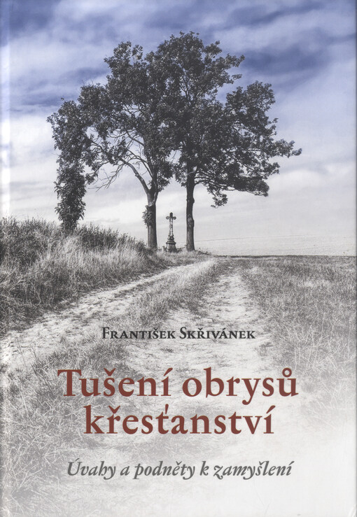 Tušení obrysů křesťanství