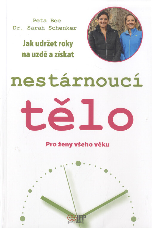 Nestárnoucí tělo - Pro ženy všeho věku