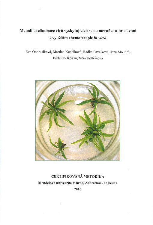 Metodika eliminace virů vyskytujících se na meruňce a broskvoni s využitím chemoterapie in vitro