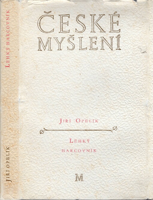 Lehký harcovník: antologie českého literárního eseje 2 : léta desátá a dvacátá 20. století