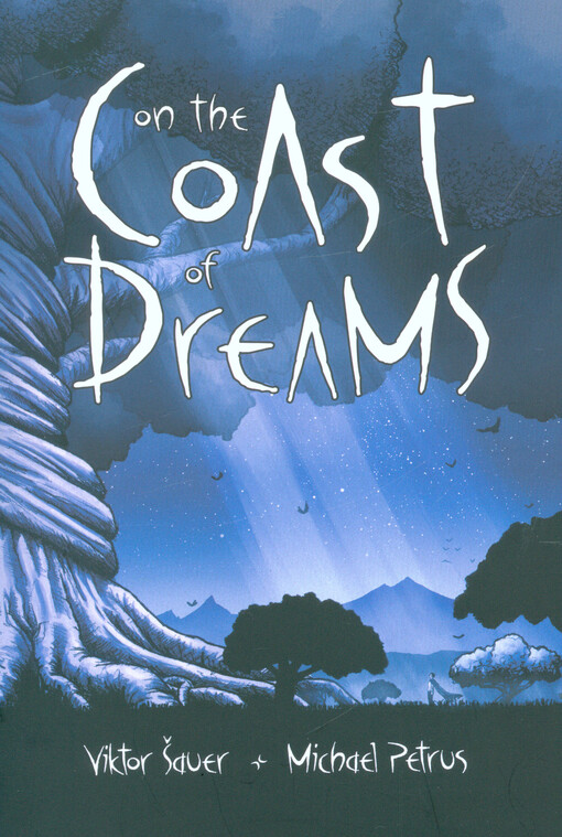On the coast of dreams