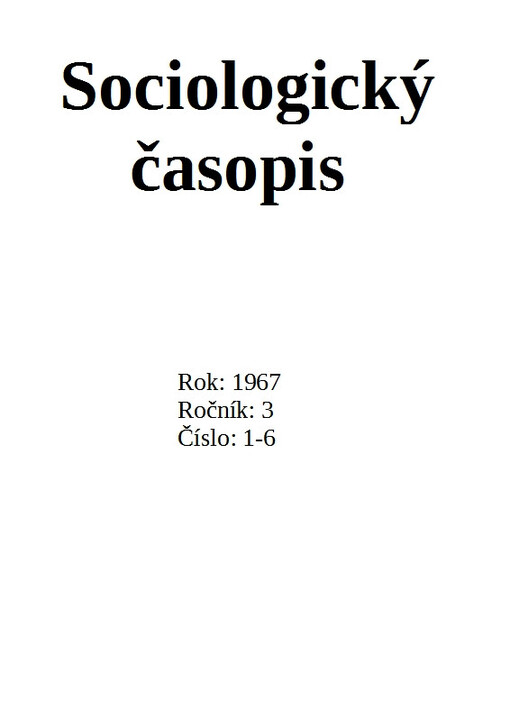 Sociologický časopis = Czech sociological review = Revue de sociologie = Sociological review = Sociologičeskij žurnal = Sociologische Zeitschrift