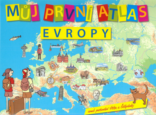 Můj první atlas Evropy, aneb, Putování Vítka a Štěpánky, Druhé aktualizované české vydání