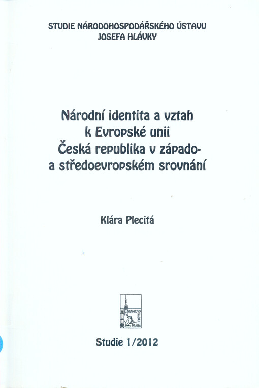 Národní identita a vztah k Evropské unii : Česká republika v západo- a středoevropském srovnání