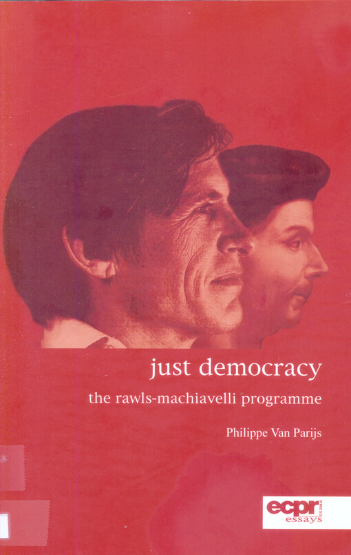 Just democracy : the Rawls-Machiavelli programme