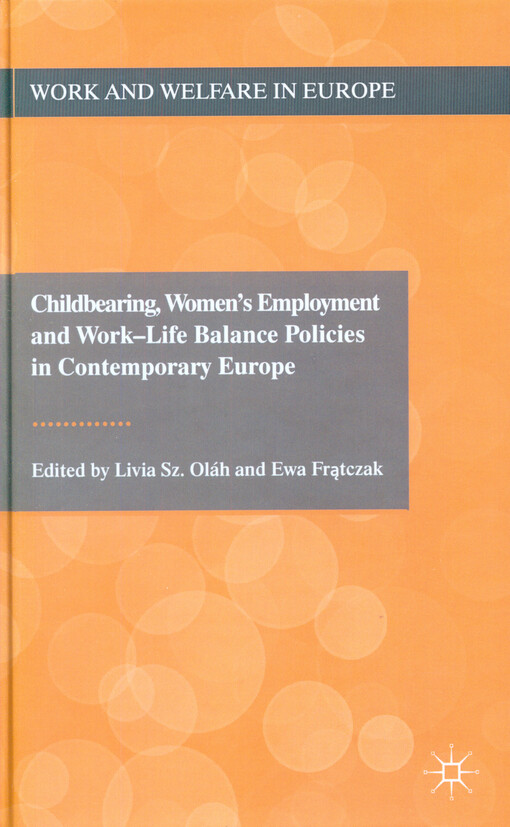 Childbearing, women's employment and work-life balance policies in contemporary Europe