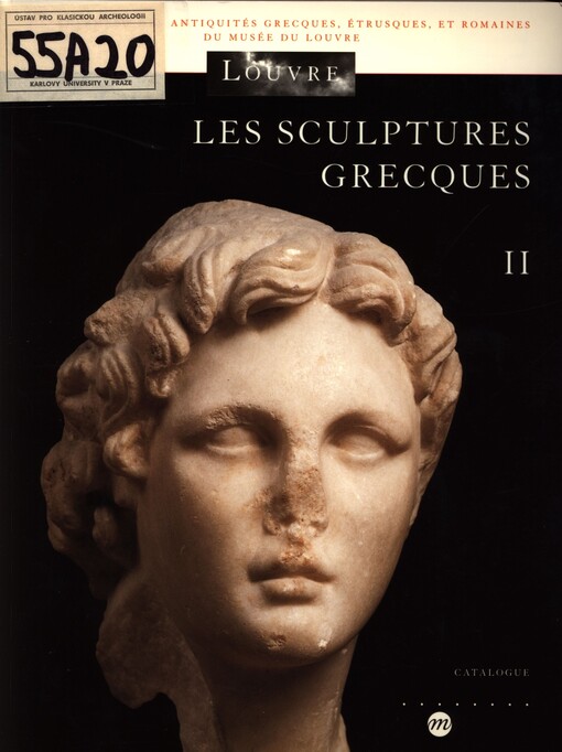 Les sculptures grecques.II,La période hellénistique (IIIe-Ier siècle avant J.-C.)