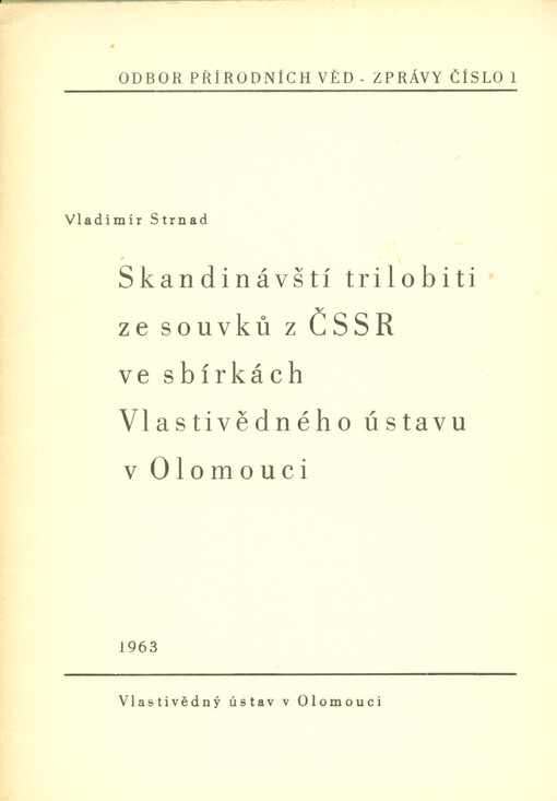 Skandinávští trilobiti ze souvků z ČSSR ve sbírkách Vlastivědného ústavu v Olomouci